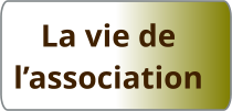 La vie de  l’association