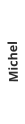 Michel