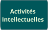 Activités Intellectuelles