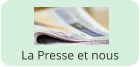 La Presse et nous