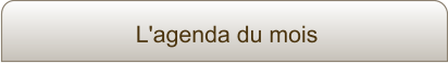 L'agenda du mois