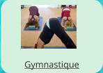 Gymnastique